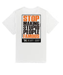 Camiseta urbana algodón oversize - Stop Making Stupid People Famous - Negra Blanca