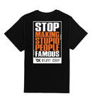 Camiseta urbana algodón oversize - Stop Making Stupid People Famous - Negra Blanca