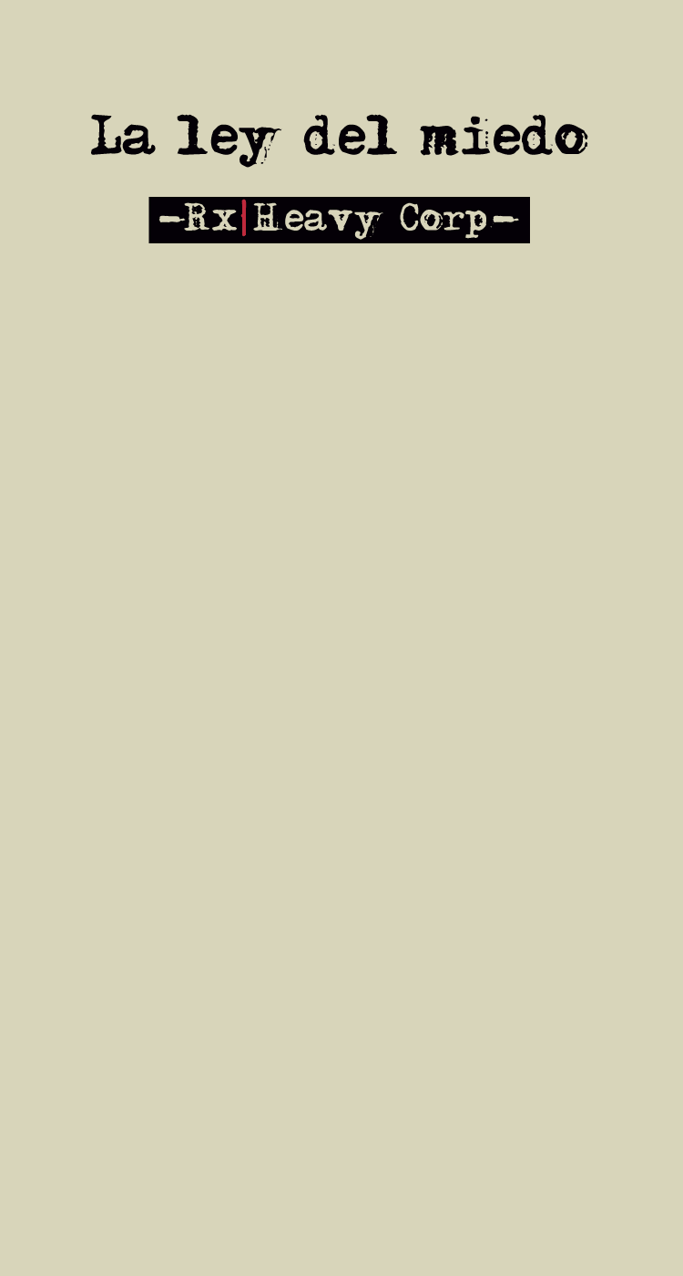 Rx_Heavy_Corp_-_Banner_Ley_del_miedo_2025_movil_Mesa_de_trabajo_1_Mesa_de_trabajo_1.png